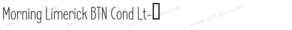 Morning Limerick BTN Cond Lt字体转换